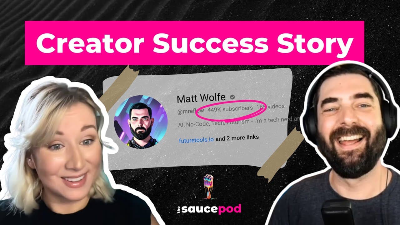 From AI Niche to YouTube Stardom: Matt Wolfe's Content Creator Success Story | The Sauce Pod